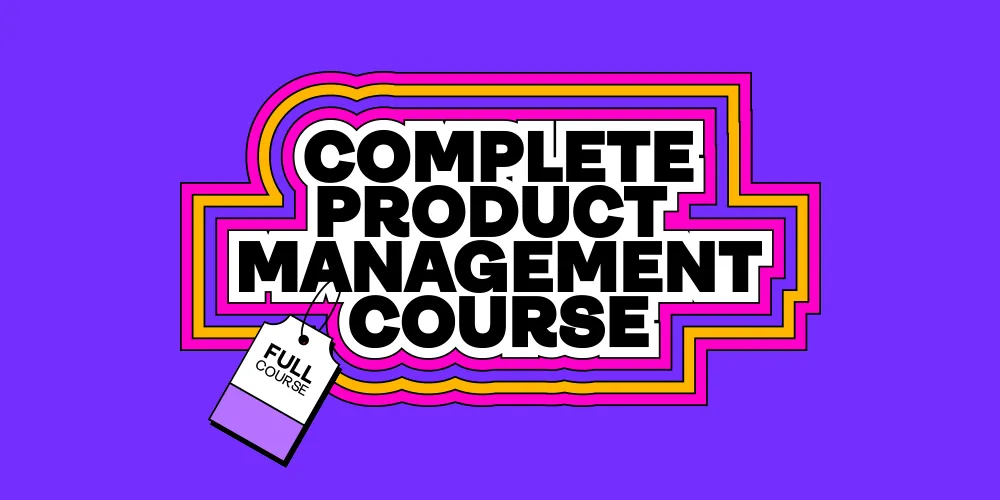 An image with a purple background and a special font face reading 'Complete Product Management Course'